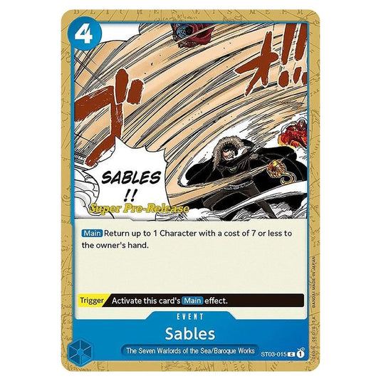 One Piece - ST-03: Starter Deck - The Seven Warlords of the Sea - Super Pre-Release - Sables - ST03-015p