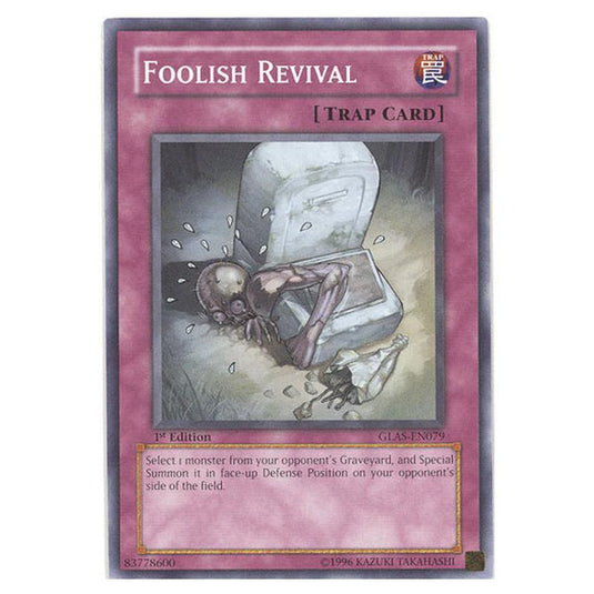 Yu-Gi-Oh! - Gladiator\'s Assault - Foolish Revival (Common) GLAS-EN079