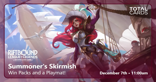 Riftbound- Summoner Skirmish - Sunday 11am (07/12/25)