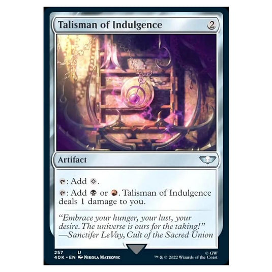 Magic The Gathering - Universes Beyond - Warhammer 40k - Talisman of Indulgence - 257/168