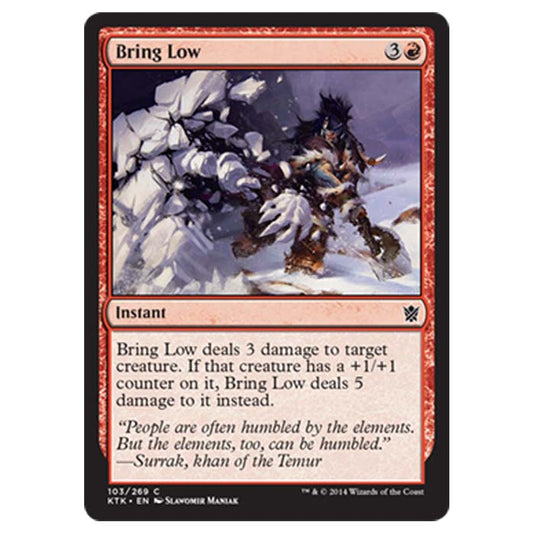 Magic the Gathering - Khans Of Tarkir - Bring Low - 103/269