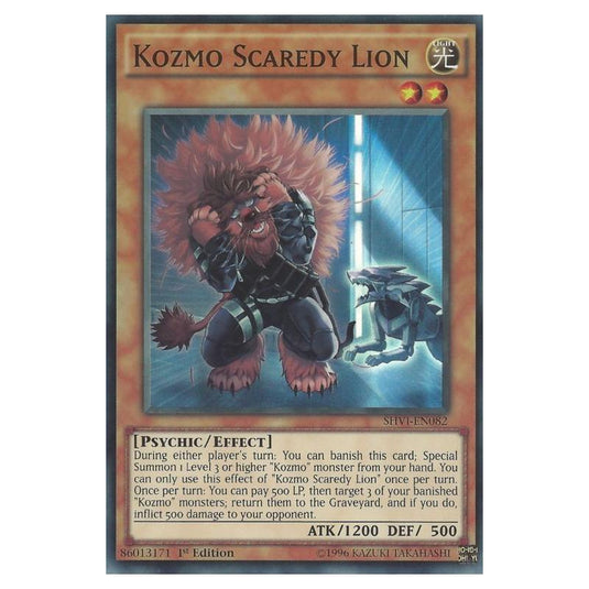 Yu-Gi-Oh! - Shining Victories - Kozmo Scaredy Lion (Super Rare) SHVI-EN082