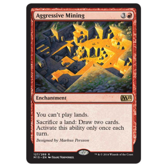 Magic the Gathering - M15 Core Set - Aggressive Mining - 127/269