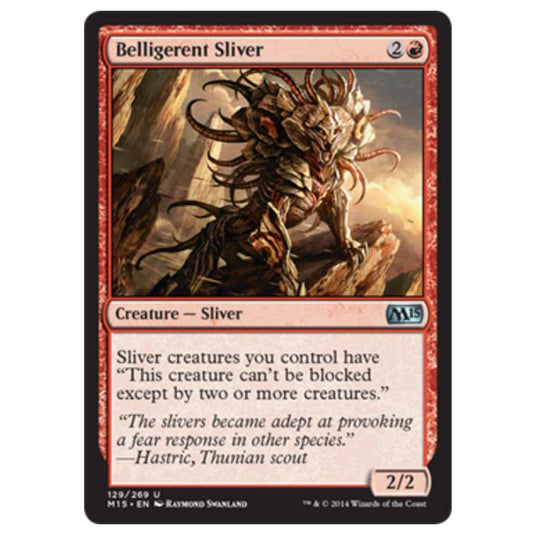 Magic the Gathering - M15 Core Set - Belligerent Sliver - 129/269