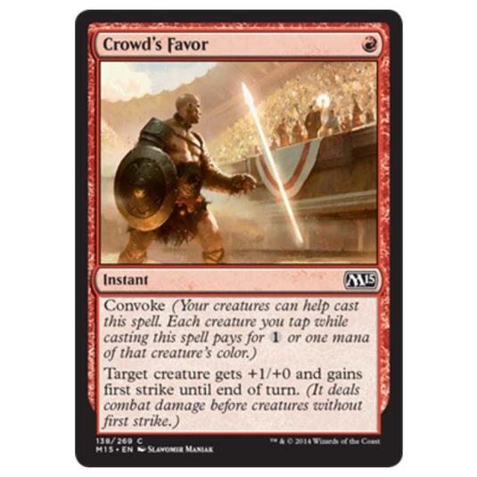 Magic the Gathering - M15 Core Set - Crowd's Favor - 138/269