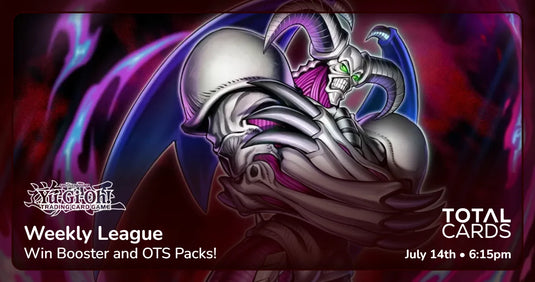 Yu-Gi-Oh! - Weekly League- Tuesday 6.15pm (14/07/26)