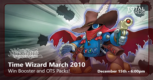 Yu-Gi-Oh! - Time Wizard March 2010 - Monday 6pm (15/12/25)