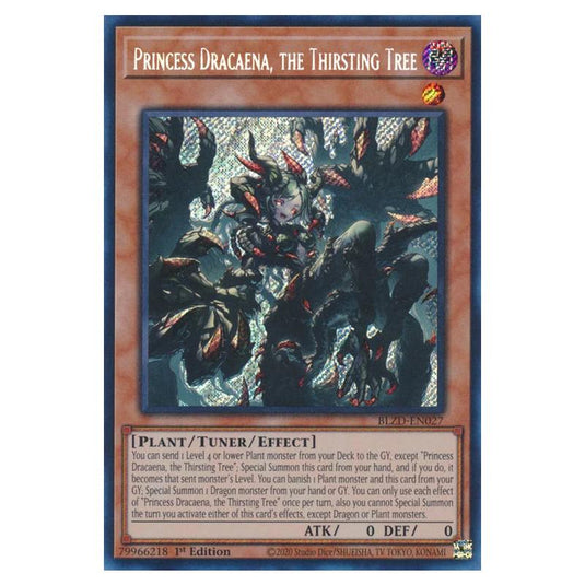 Yu-Gi-Oh! - Blazing Dominion - Princess Dracaena, the Thirsting Tree (Starlight Rare) - BLZD-EN027