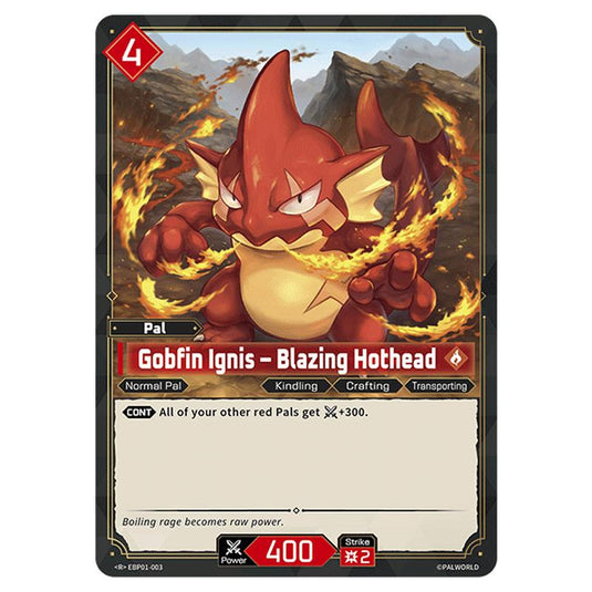 Gobfin Ignis – Blazing Hothead  card from the Palworld set Dawn of Palpagos