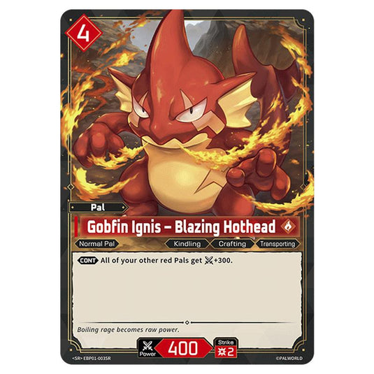 Gobfin Ignis – Blazing Hothead  card from the Palworld set Dawn of Palpagos