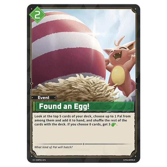 Found an Egg!  card from the Palworld set Dawn of Palpagos