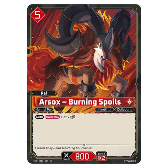 Arsox – Burning Spoils  card from the Palworld set Dawn of Palpagos