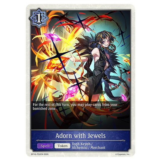 Adorn with Jewels BP18-P52EN card from the Shadowverse: Evolve set Neometropolis