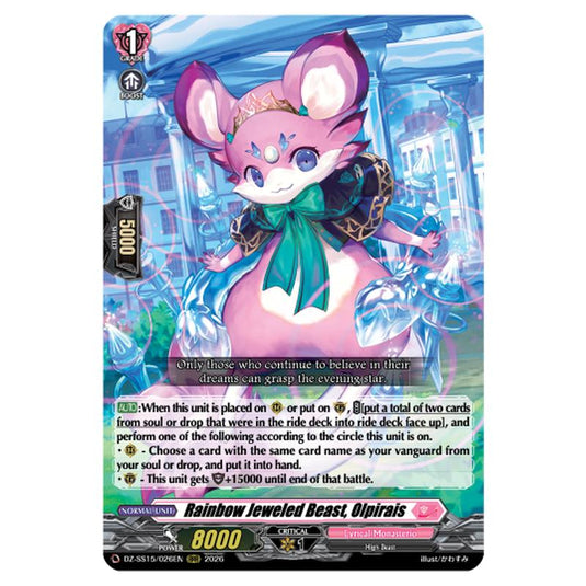 Rainbow Jeweled Beast, Olpirais DZ-SS15/026EN card from the Cardfight!! Vanguard set The Legendary Vanguards