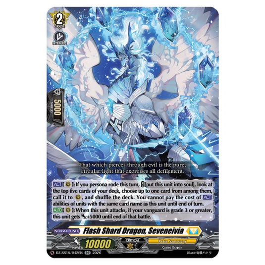 Flash Shard Dragon, Seveneivia DZ-SS15/042EN card from the Cardfight!! Vanguard set The Legendary Vanguards