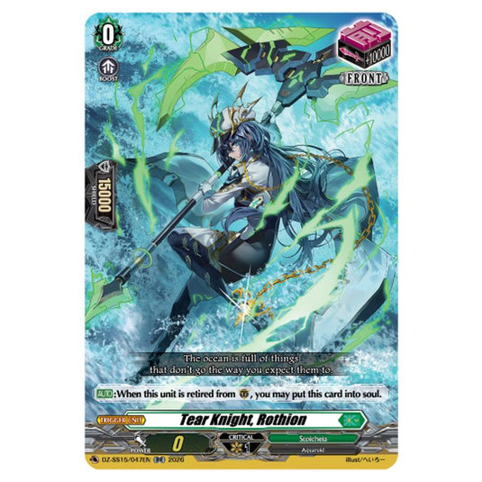 Tear Knight, Rothion DZ-SS15/047EN card from the Cardfight!! Vanguard set The Legendary Vanguards