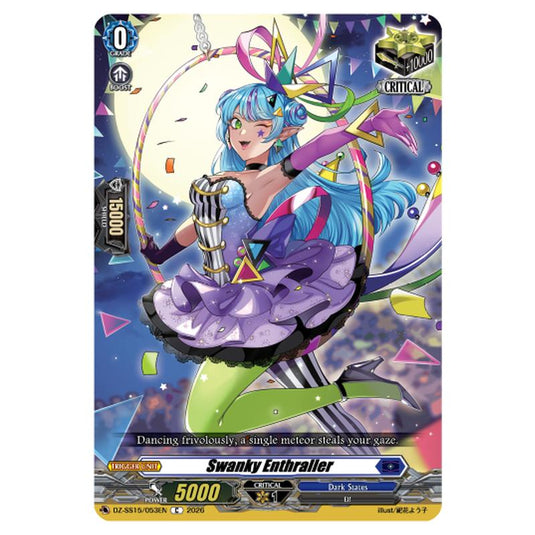 Swanky Enthraller DZ-SS15/053EN card from the Cardfight!! Vanguard set The Legendary Vanguards
