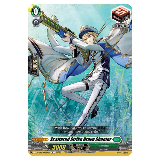Scattered Strike Brave Shooter DZ-SS15/066EN card from the Cardfight!! Vanguard set The Legendary Vanguards