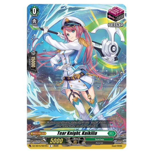 Tear Knight, Kaikilia DZ-SS15/067EN card from the Cardfight!! Vanguard set The Legendary Vanguards
