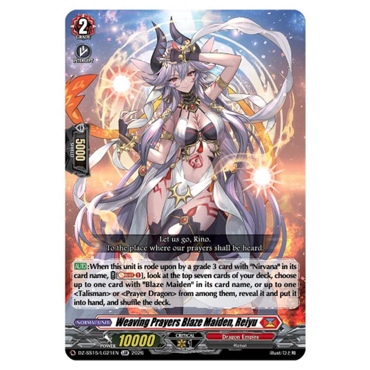 Weaving Prayers Blaze Maiden, Reiyu DZ-SS15/LG21EN card from the Cardfight!! Vanguard set The Legendary Vanguards