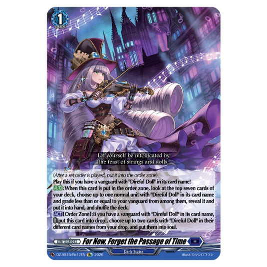 For Now, Forget the Passage of Time DZ-SS15/Re17EN card from the Cardfight!! Vanguard set The Legendary Vanguards