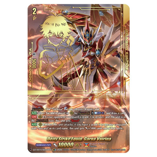 Deity Strike Equip, Garna Vairina DZ-SS15/SEC02EN card from the Cardfight!! Vanguard set The Legendary Vanguards
