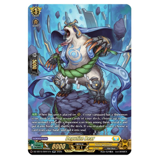 Deputize Bear DZ-SS15/SR41EN card from the Cardfight!! Vanguard set The Legendary Vanguards