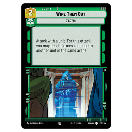 Wipe Them Out card from the Star Wars Unlimited set Ashes of the Empire
