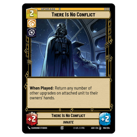 There Is No Conflict card from the Star Wars Unlimited set Ashes of the Empire