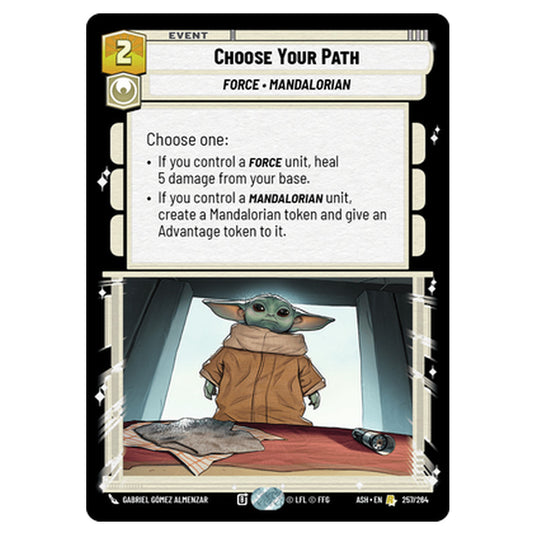 Choose Your Path card from the Star Wars Unlimited set Ashes of the Empire