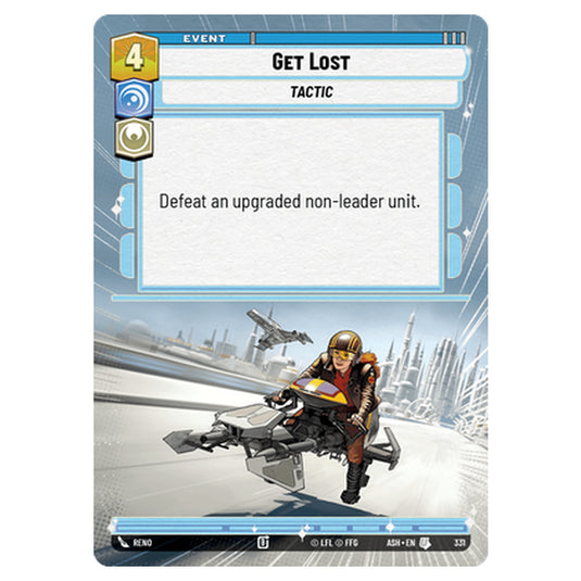 Get Lost card from the Star Wars Unlimited set Ashes of the Empire