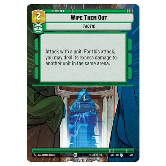 Wipe Them Out card from the Star Wars Unlimited set Ashes of the Empire