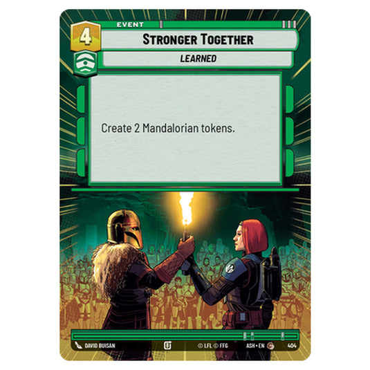 Stronger Together card from the Star Wars Unlimited set Ashes of the Empire