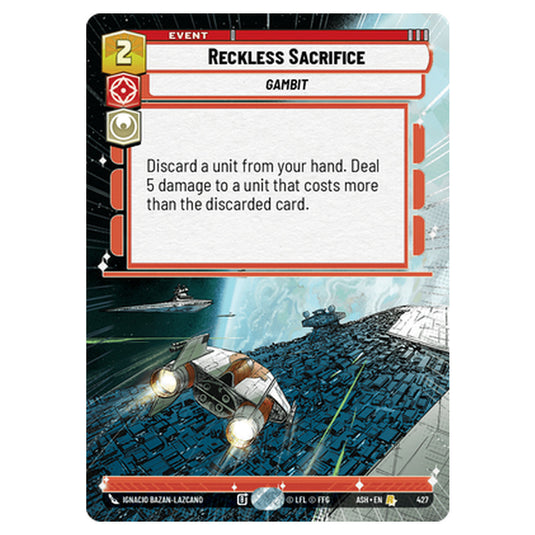 Reckless Sacrifice card from the Star Wars Unlimited set Ashes of the Empire