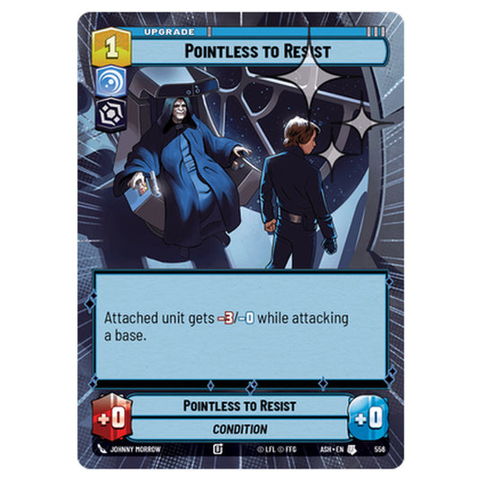Pointless to Resist card from the Star Wars Unlimited set Ashes of the Empire