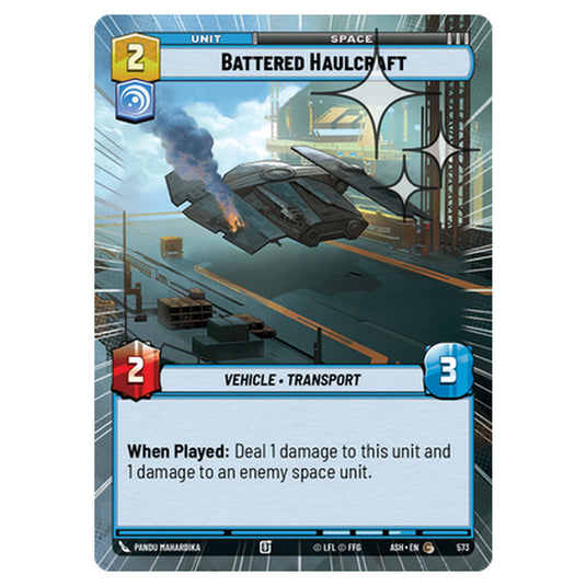 Battered Haulcraft card from the Star Wars Unlimited set Ashes of the Empire