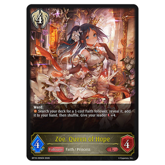 Zoe, Queen of Hope BP19-095EN card from the Shadowverse: Evolve set Eightfold Retribution & Omens and Heirs