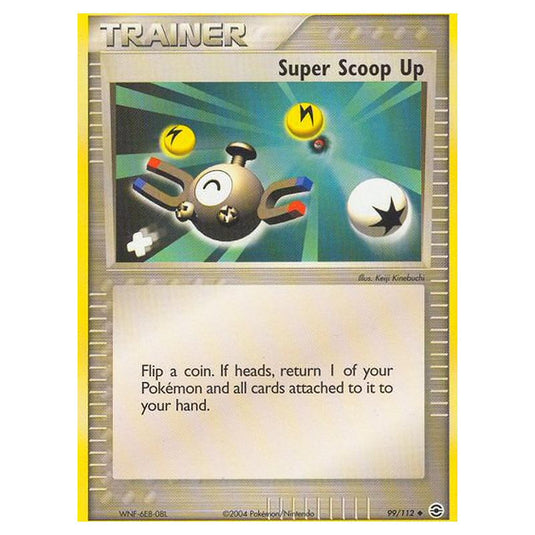 Pokemon - EX Series - FireRed & LeafGreen - Super Scoop Up - 99/112