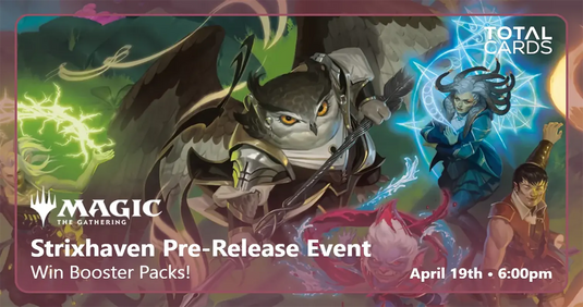 Magic the Gathering - Secrets of Strixhaven - Release Event - Sunday 6pm (19/04/26)