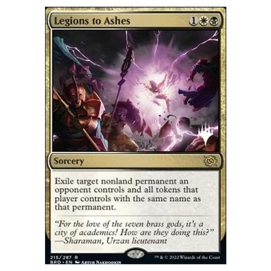 Magic The Gathering - The Brothers' War Promos - Legions to Ashes - 215/287