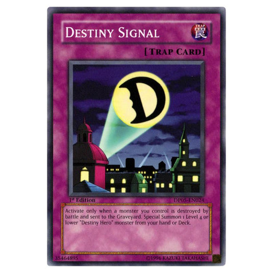 Yu-Gi-Oh! - Duelist Pack - Aster Phoenix - Destiny Signal (Common) DP05-EN024