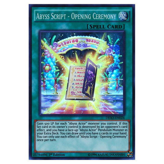 Yu-Gi-Oh! - Destiny Soldiers - Abyss Script - Opening Ceremony (Super Rare) DESO-EN024