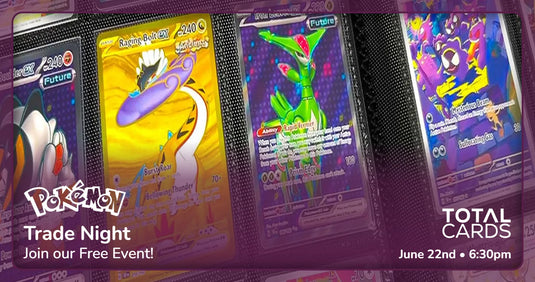 Pokémon - Open Trade Night - Monday 6.30pm (22/06/26)