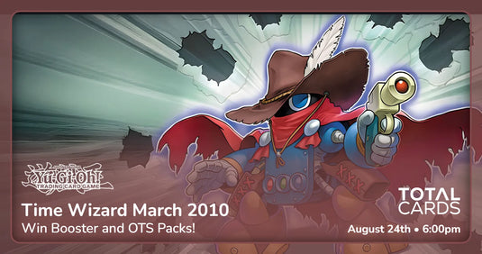 Yu-Gi-Oh! - Time Wizard March 2010 - Monday 6pm (24/08/26)