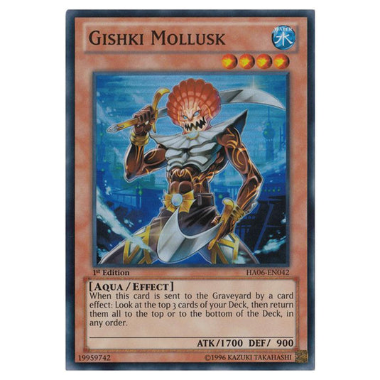 Yu-Gi-Oh! - Hidden Arsenal 6 - Omega Xyz - Gishki Mollusk (Super Rare) HA06-EN042