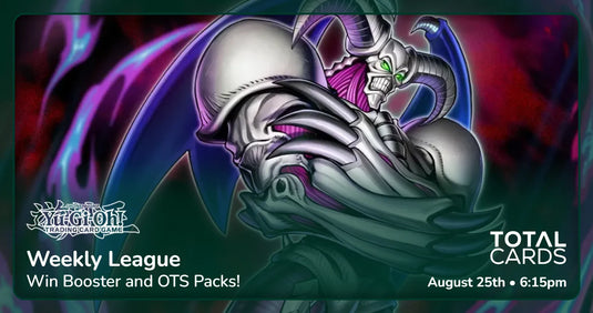 Yu-Gi-Oh! - Weekly League- Tuesday 6.15pm (25/08/26)