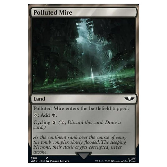 Magic The Gathering - Universes Beyond - Warhammer 40k - Polluted Mire - 288/168