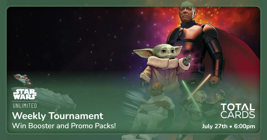 Star Wars Unlimited - Weekly Tournament - Monday 6pm (27/07/26)