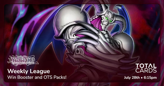 Yu-Gi-Oh! - Weekly League- Tuesday 6.15pm (28/07/26)