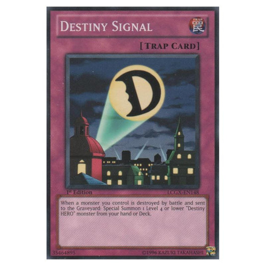 Yu-Gi-Oh! - Legendary Collection 2 - The Duel Academy Years Mega Pack - Destiny Signal (Common) LCGX-EN148